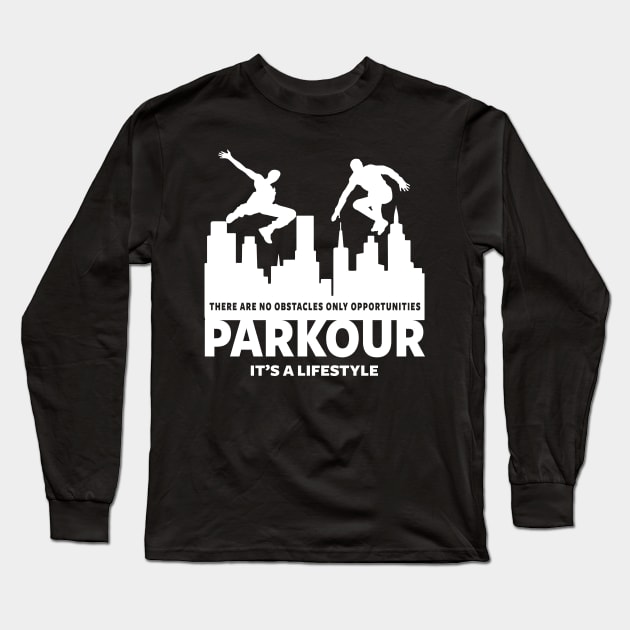 PARKOUR - FREERUNNING - TRACEUR Long Sleeve T-Shirt by Tshirt Samurai